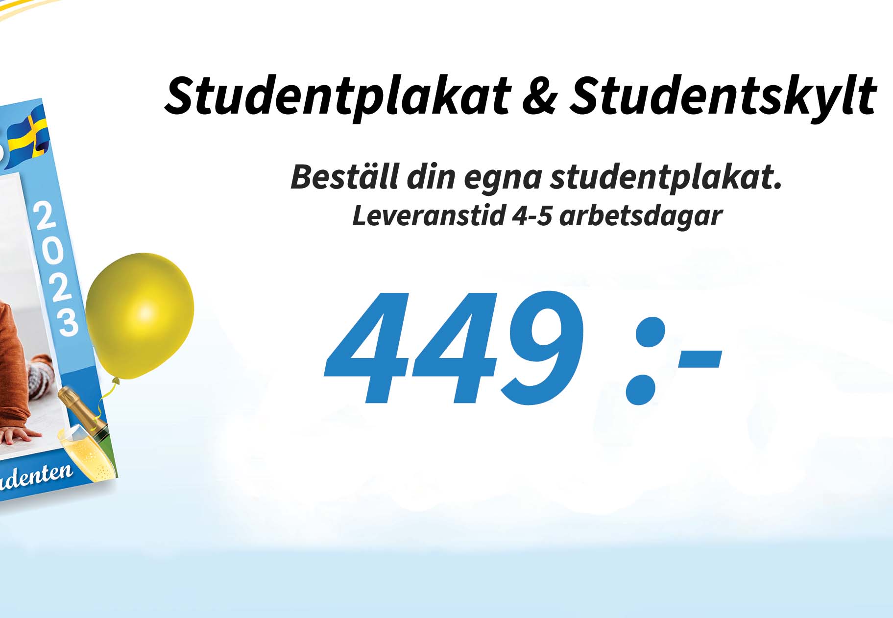 Studentplakat med en bäbis i skylten